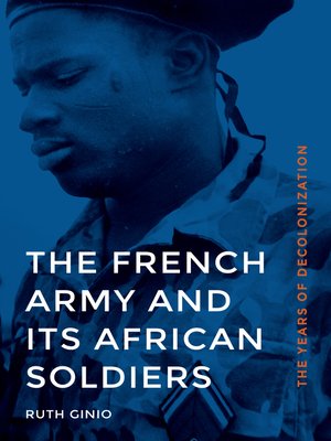 cover image of The French Army and Its African Soldiers